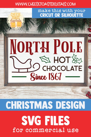 North Pole Hot Chocolate SVG | Hot Cocoa Sign Design SVG Cheese Toast Digitals 