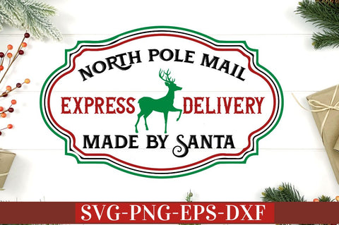 North pole mail express delivery made by santa SVG SVG DESIGNISTIC 