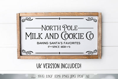 North Pole Milk and Cookie Co Baking Santa's Favorites | Christmas Cutting File and Printable | SVG DXF and More | UK Version Included! SVG Diva Watts Designs 