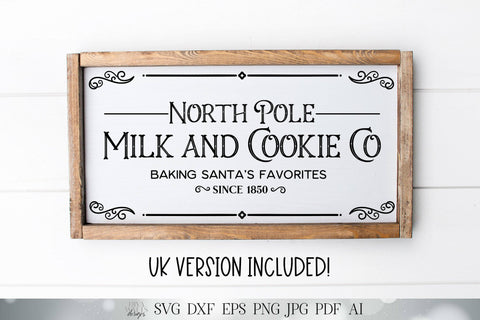 North Pole Milk and Cookie Co Baking Santa's Favorites | Christmas Cutting File and Printable | SVG DXF and More | UK Version Included! SVG Diva Watts Designs 
