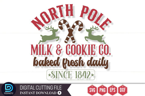 North pole milk & cookie co. baked fresh daily since 1842 SVG, North pole milk & cookie co. baked fresh daily since 1842 SVG DESIGNISTIC 