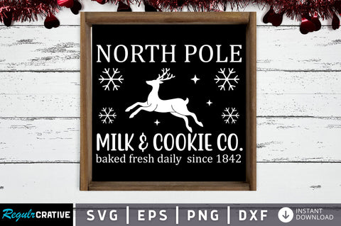 North pole milk & cookie co. baked fresh daily since SVG Design SVG Regulrcrative 