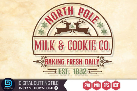 North pole milk & cookie co. baking fresh daily est. 1832 SVG, SVG DESIGNISTIC 