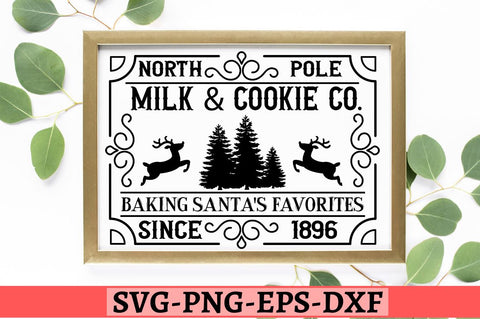 North pole milk & cookie co. baking santa's favorites since 1896 SVG SVG DESIGNISTIC 