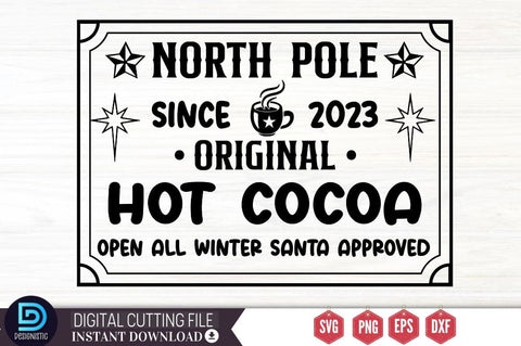 North pole since 2023 original hot cocoa open all winter santa approved SVG SVG DESIGNISTIC 
