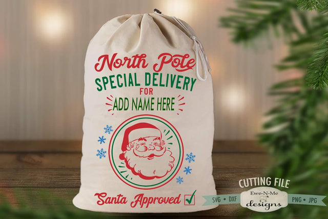 North Pole SVG - Special Delivery SVG - Santa Sack SVG SVG Ewe-N-Me Designs 