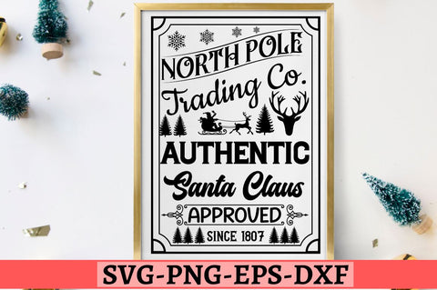 North pole trading co. authentic santa claus approved since 1807 SVG SVG DESIGNISTIC 