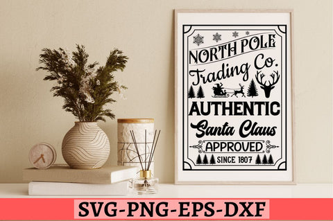 North pole trading co. authentic santa claus approved since 1807 SVG SVG DESIGNISTIC 