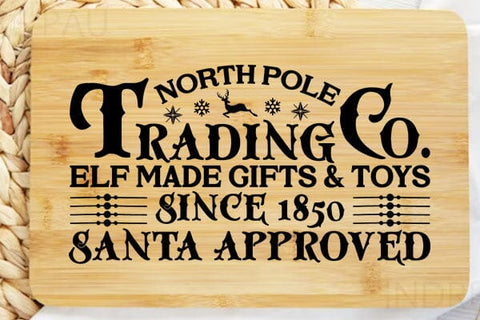 North Pole Trading Co. Elf Made Gifts & Toys Since 1850 Santa Approved SVG Angelina750 