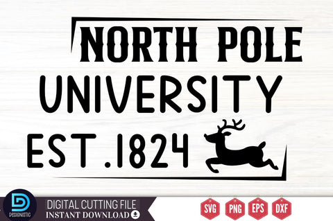 North pole university est.1824 SVG SVG DESIGNISTIC 