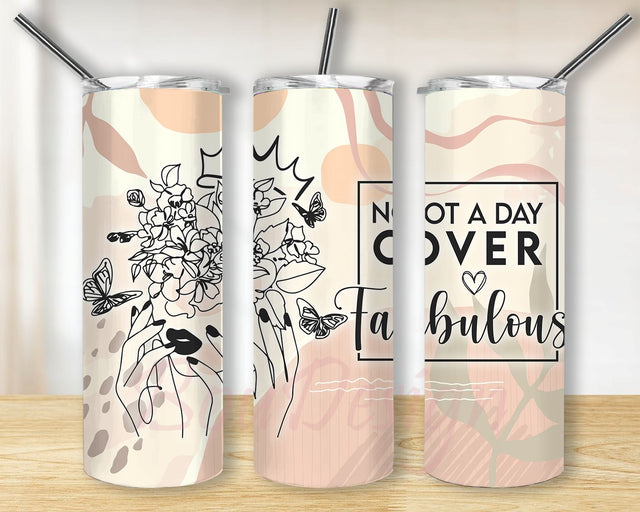 Not A Day Over Fabulous - Mothers Day Gifts For Mom Best Friends Female Women Her Wife Tumbler Sublimation Designs Sublimation BouDesign 