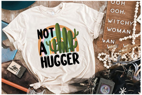 Not a Hugger Cactus Retro Sublimation Sublimation Jagonath Roy 