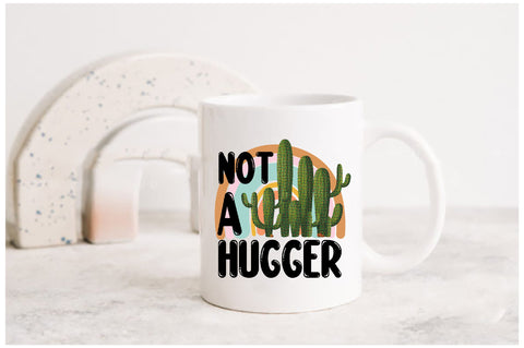 Not a Hugger Cactus Retro Sublimation Sublimation Jagonath Roy 
