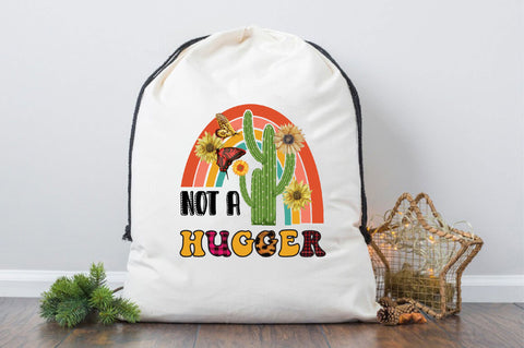 not a hugger Sublimation SVGArt 