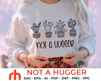 Not a Hugger SVG - Introvert Quote Cut File SVG RedHelgaArt 