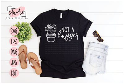 Not A Hugger SVG Studio Seven-Four-Zero 
