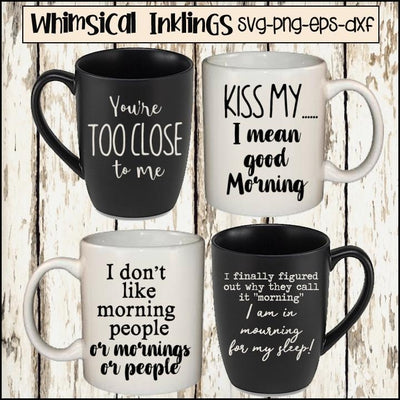 Not a Morning Person SVG Files SVG Whimsical Inklings 