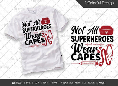 Not All Superheroes Wear Capes SVG Cut File | Nursing Svg | Stethoscopes Svg | Nurse Life Svg | Funny Nurse Svg | Caregiver Svg | Nurse Quote Svg SVG ETC Craft 