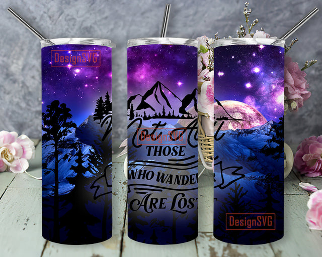Not all who wander are lost nature trendy design 20oz Skinny Tumbler Sublimation Wrap Designs Straight Tapered Tumbler PNG Digital Download Sublimation DesignSVG 