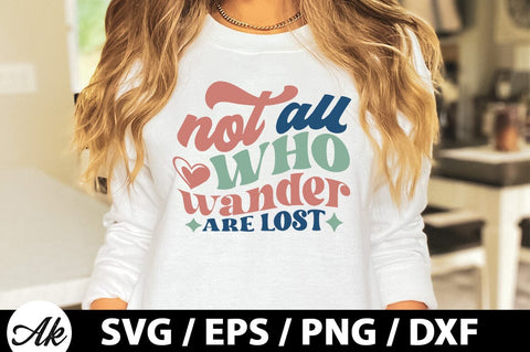 Not All who wander are lost Retro SVG SVG akazaddesign 