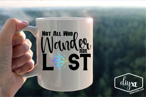Not All Who Wander Are Lost Sublimation DIYxe Designs 