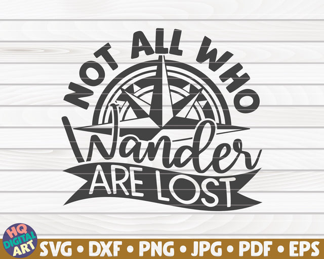 Not all who wander are lost SVG | Hiking quote SVG HQDigitalArt 