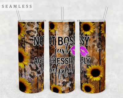 Not Bossy Just Aggressively Helpful Tumbler Wrap, 20 Oz Skinny Tumbler Sublimation Design, Seamless Sassy Tumbler PNG Sublimation HappyDesignStudio 