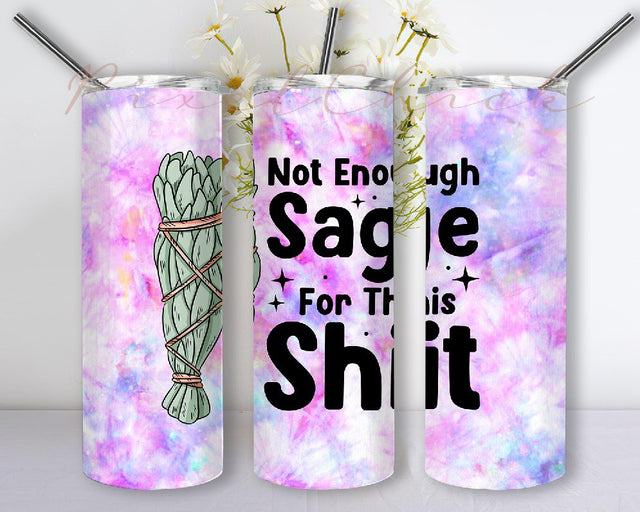 Not Enough Sage For This Shit Sublimation Design Templates, Celestial Witchy Vibes 20oz Skinny Tumbler PNG Digital Download. Sublimation PixelChick 