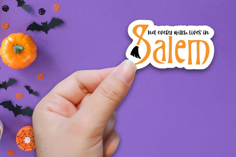 Not Every Witch Lives in Salem, Halloween Sticker Sublimation CraftLabSVG 