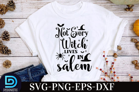 not every witch lives in salem, Halloween T shirt Design, SVG DESIGNISTIC 