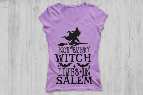 Not Every Witch Lives In Salem| Halloween Witch SVG Cutting Files. SVG CosmosFineArt 