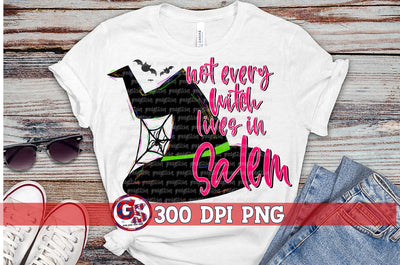 Not Every Witch Lives in Salem PNG for Sublimation Sublimation Greedy Stitches 