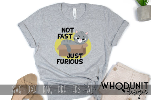 Not Fast, Just Furious SVG | Cat SVG SVG Whodunit Designs 