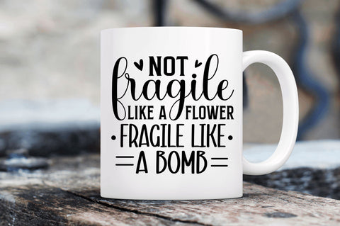 Not fragile like a flower SVG SVG Regulrcrative 