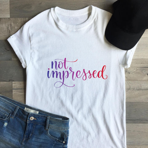 Not Impressed Hand Lettered Cut File SVG PNG and DXF SVG Cursive by Camille 