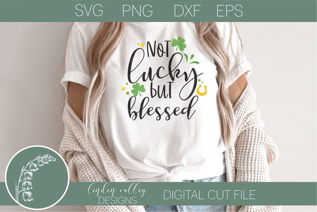 Not Lucky But Blessed Quote -St Patrick's Day SVG SVG Linden Valley Designs 