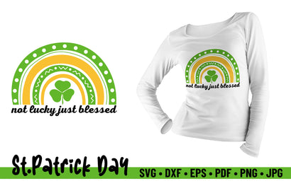 Not Lucky Just Blessed Rainbow Saint Patrick's Day SVG SVG Niia Store 