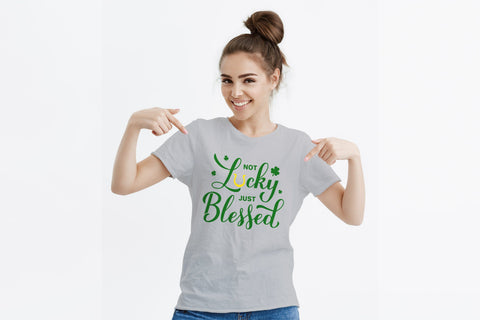 Not lucky just blessed SVG. Funny St. Patricks day quote SVG LaBelezoka 