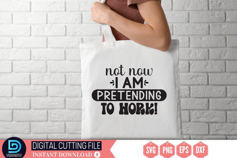 Not now i am pretending to work SVG SVG DESIGNISTIC 