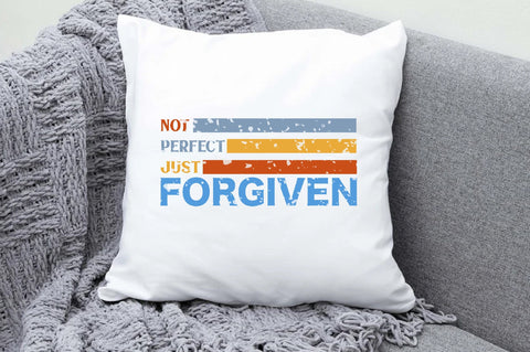 Not Perfect Just Forgiven Christian Sublimation Sublimation Jagonath Roy 