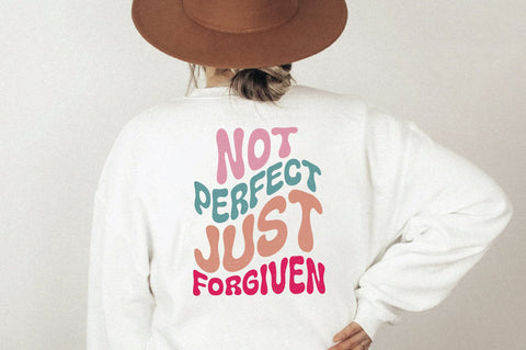 Not Perfect Just Forgiven Sublimation Creativeart88 