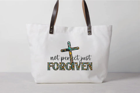 Not Perfect Just Forgiven Sublimation Creativeart88 