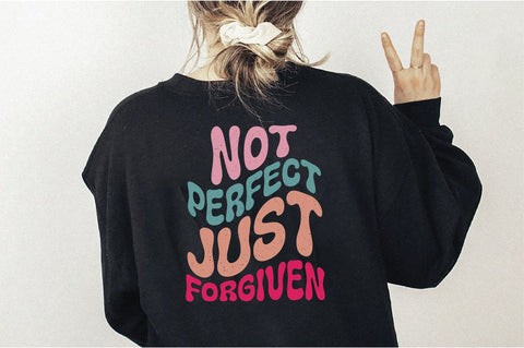 Not Perfect Just Forgiven Sublimation Creativeart88 