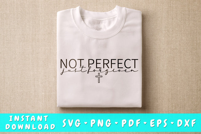 Not Perfect Just Forgiven SVG, Christian Quote SVG SVG HappyDesignStudio 