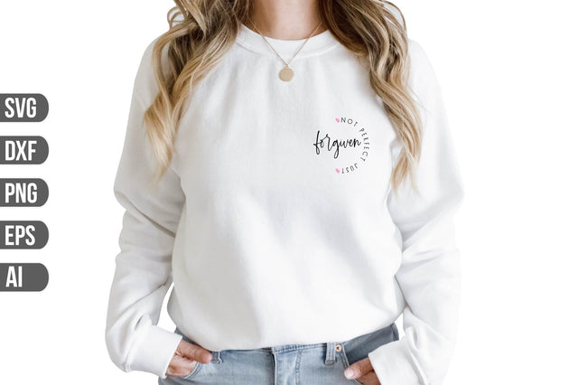 Not Perfect Just Forgiven SVG SVG shah alam 