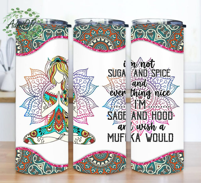 Not Sugar And Spice 20oz Skinny Tumbler Png, Gift For Yoga Lover, Yoga Tumbler, Custom Yoga Girl, Gift For Her Sublimation AdriOP 