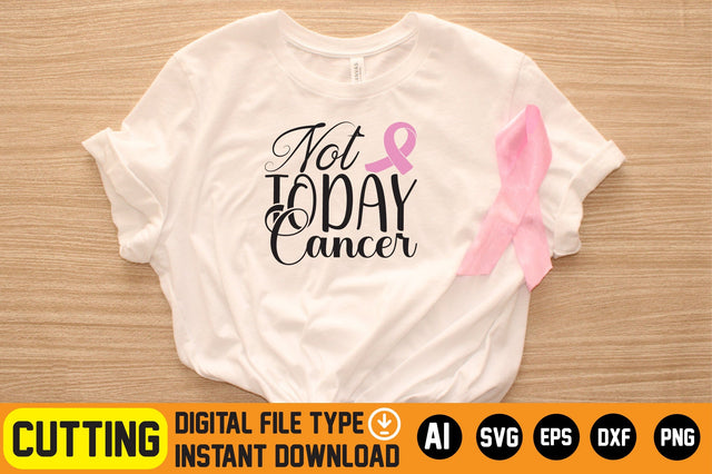 Not Today Cancer SVG CraftlabSvg29 
