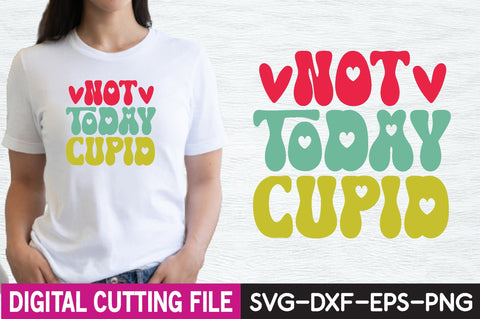 not today cupid retro SVG sk.swapon Roy 