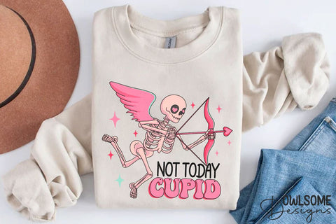 Not Today Cupid Skeleton Valentine PNG Sublimation Owlsome.Designs 