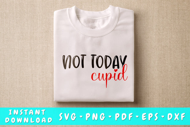 Not Today Cupid SVG, Anti Valentine's Day SVG SVG HappyDesignStudio 